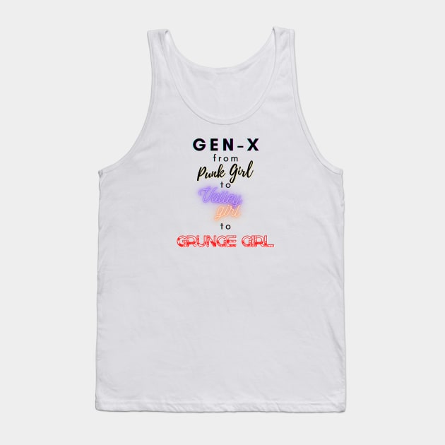 GEN-X GIRL Tank Top by EmoteYourself